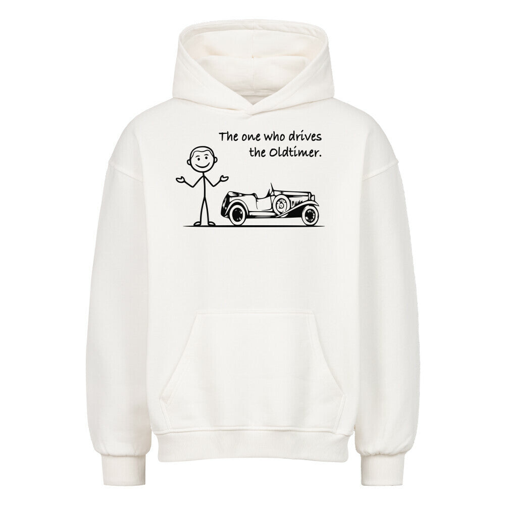 The oldtimer driver Oversized Hoodie