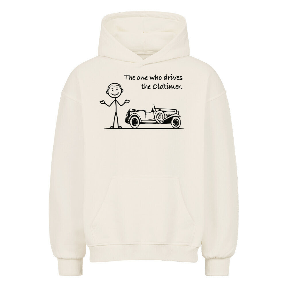 The oldtimer driver Oversized Hoodie