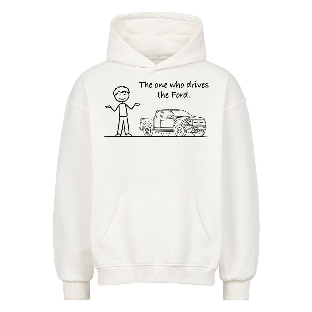 The Ford driver Oversized Hoodie
