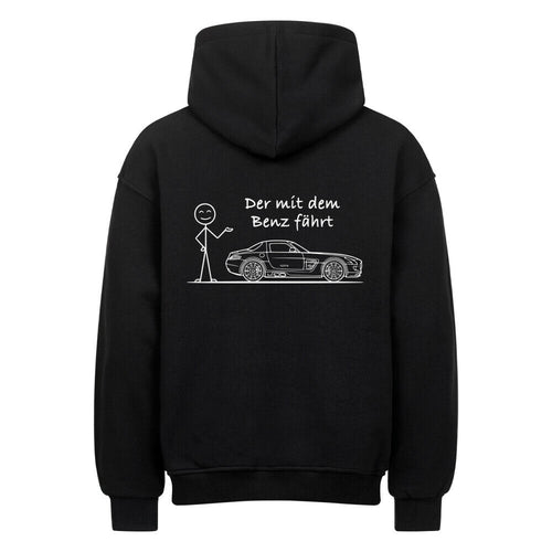 Der Benz fährt Oversized Hoodie