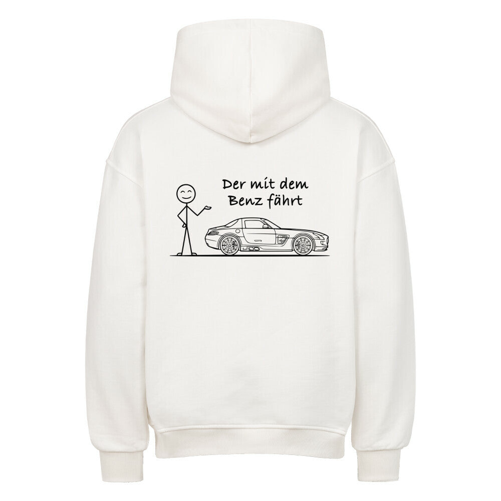 Der Benz fährt Oversized Hoodie